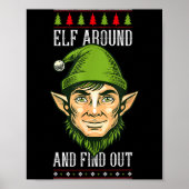 Elf Around And Find Out _ Funny Christmas Holiday  Poster (Voorkant)