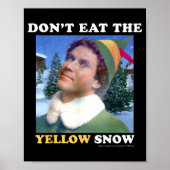 Elf Don't Eat The Yellow Snow  Poster (Voorkant)