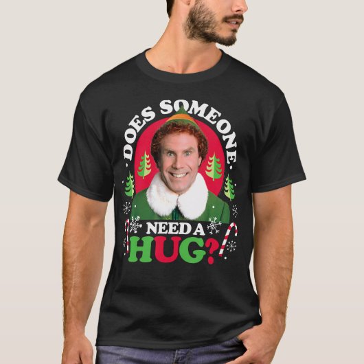 ELF - Heeft iemand een knuffel nodig? T-shirt (Voorkant)