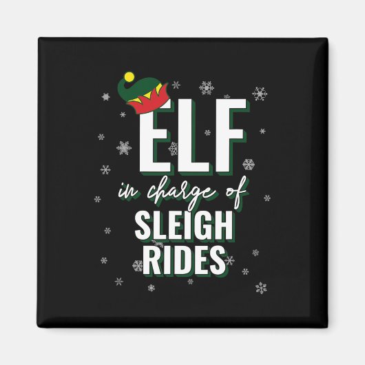 Elf In Charge Of Sleigh Rides Holiday Christmas Ma Magneet (Voorkant)