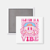Elf is een vibe verjaardag 11 jaar oude meisjes 11 magneet (Voorkant / Achterkant)