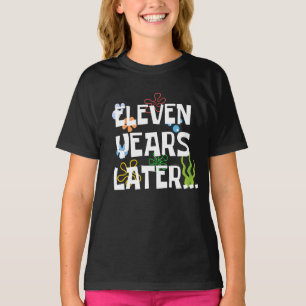 Elf jaar later, grappig 11e verjaardagsfeestje t-shirt