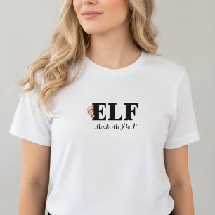 Elf Made Me Do It Christmas T-Shirt