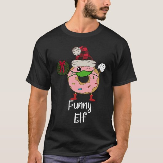Elf Quarantine Christmas Donut 2020 Personality Fa T-shirt (Voorkant)