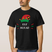 Elf Squad | kerstfeest Elf Quote T-shirt (Voorkant)