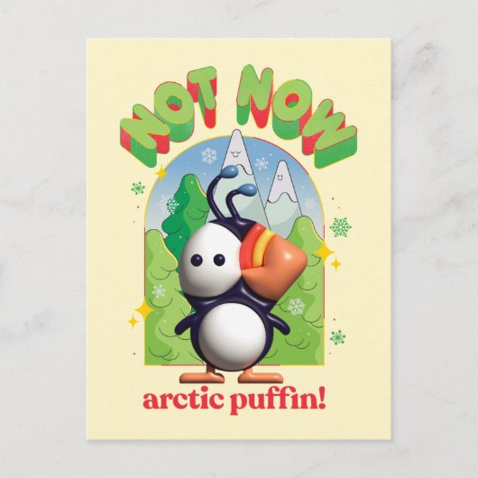 Elf the Movie | Not Now Arctic Puffin Briefkaart (Voorkant)