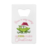 Elf Toad Frog Pun Toadally Ready for Christmas Creditkaart Flessenopener (Achterkant)