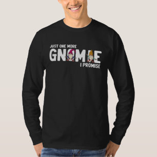 Elf Tuin Citaat voor Tuinkabouter en Tuin T-shirt