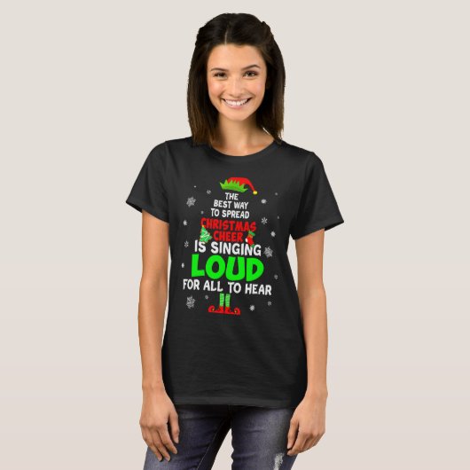 Elf Xmas The Way To Spread Christmas Cheer Men Wom T-shirt (Voorkant volledig)