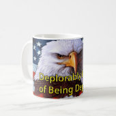 ELGF- DEPLORABLY PROUD OF IS DEPLORABLE! KOFFIEMOK (Voorkant links)