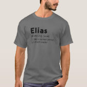 Elias Name Definition boys Funny Cool Normal Perso T-shirt (Voorkant)