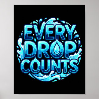 Elige druppel is er één waterbesparingsbewustzijn  poster