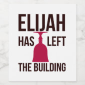 Elijah heeft het gebouw verlaten. Pesach Seder Wijn Etiket (Enkel label)
