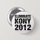 Elimineren Kony 2012 Ronde Button 5,7 Cm (Voorkant /achterkant)