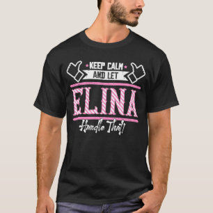 Elina Keep Calm en laat Elina Handle dat T-shirt
