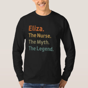 Eliza de Verpleegster De mythe De legende Grappige T-shirt
