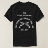 Eliza Hamilton Funny Hamilton Schuyler Sisters T-shirt (Design voorkant)