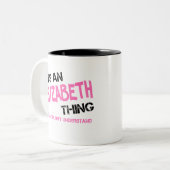 Elizabeth dat je naam niet zou begrijpen tweekleurige koffiemok (Voorkant links)