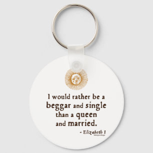 Elizabeth I Citaat over huwelijk Sleutelhanger