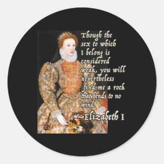 Elizabeth I Tudor Monarch Portrait Quote Powerful Ronde Sticker