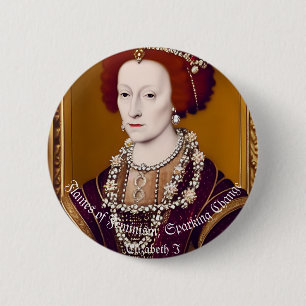 Elizabeth I: Vlammen van het feminisme Ronde Button 5,7 Cm