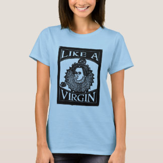 Elizabeth I "Zoals een maagd [koningin]" uit hout T-shirt