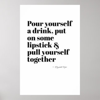 Elizabeth Taylor - Schenk jezelf een drink poster