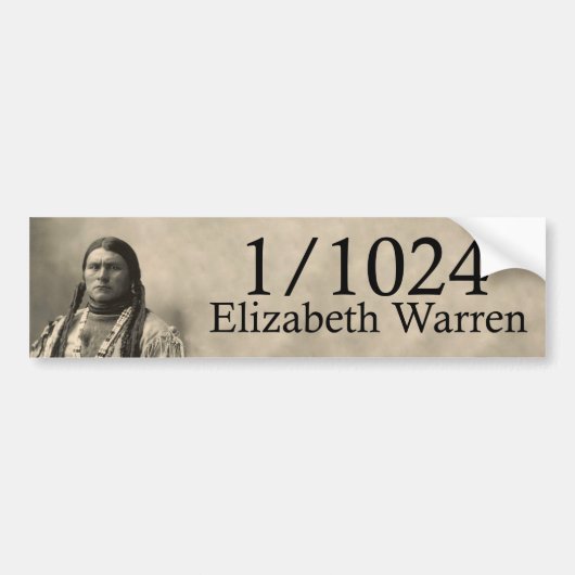 Elizabeth Warren 1/1024 Native American Bumpersticker (Voorkant)