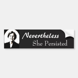 Elizabeth warren desondanks bleef ze steken bumpersticker
