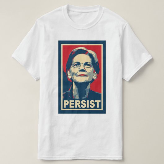 Elizabeth Warren Persist T-shirt (Design voorkant)
