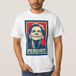 Elizabeth Warren Persist T-shirt