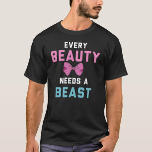 Elk Beest heeft een schoonheid nodig T-shirt