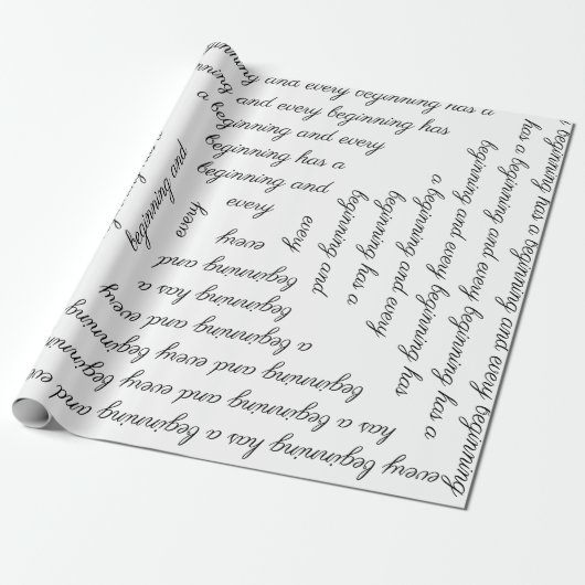 "Elk begin heeft een begin" Wrapping Paper Cadeaupapier (Uitgerold)