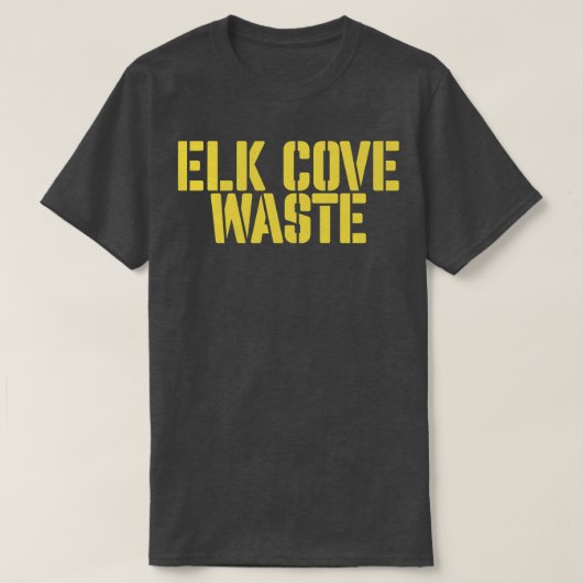 Elk Cove Waste T-shirt (Design voorkant)