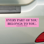 ELK DEEL VAN JE HOORT BIJ JE. BUMPERSTICKER (Op auto)