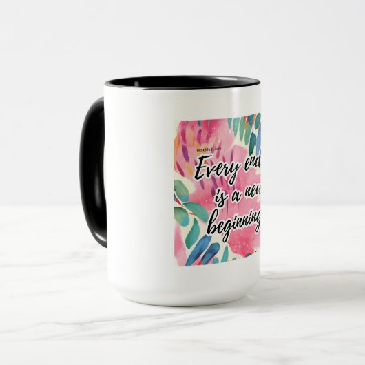 Elk einde is een nieuw 2 begin mok (Voorkant links)