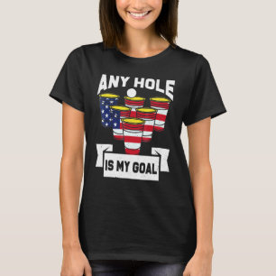Elk Gat Is Mijn Doel Beer Pong Usa Vlag 4de Juli F T-shirt