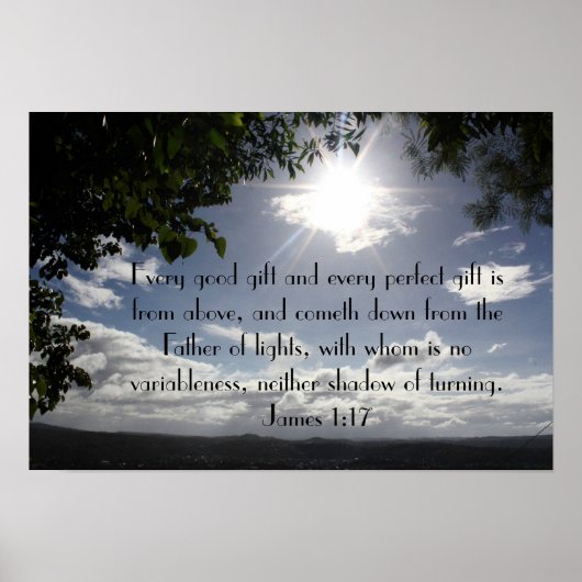 Elk goed cadeautje met tweeslauw James 1:17 Poster (Voorkant)