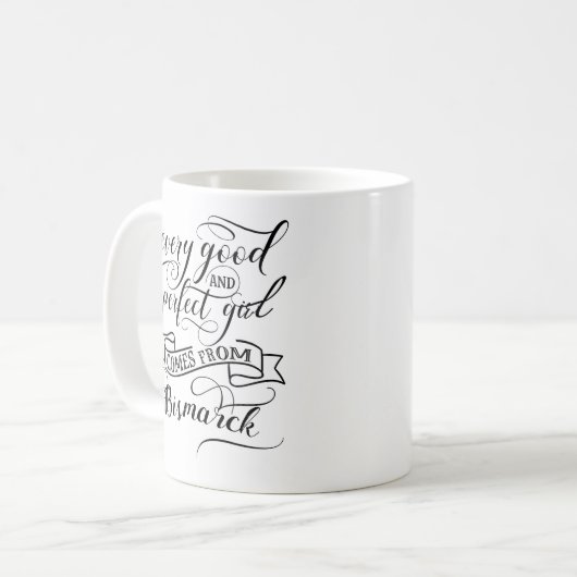 Elk goed en perfect meisje komt uit Bismarck Koffiemok (Voorkant links)