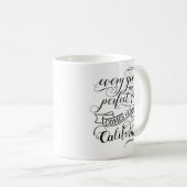 Elk goed en perfect meisje komt uit Californië Koffiemok (Voorkant rechts)