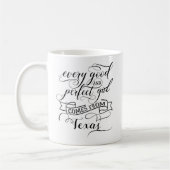 Elk goed en perfect meisje komt uit Texas Koffiemok (Links)