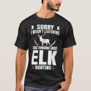 Elk Hunting Lover Fan Hunter Hobby Pistool Wildlif T-shirt
