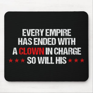 Elk imperium is geëindigd met een clown die de lei muismat