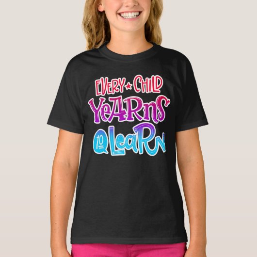 Elk kind dat leert | Terug naar school T-shirt (Voorkant)
