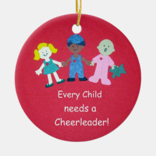 Elk kind heeft een Cheerleader nodig. Keramisch Ornament