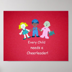 Elk kind heeft een Cheerleader nodig. Poster