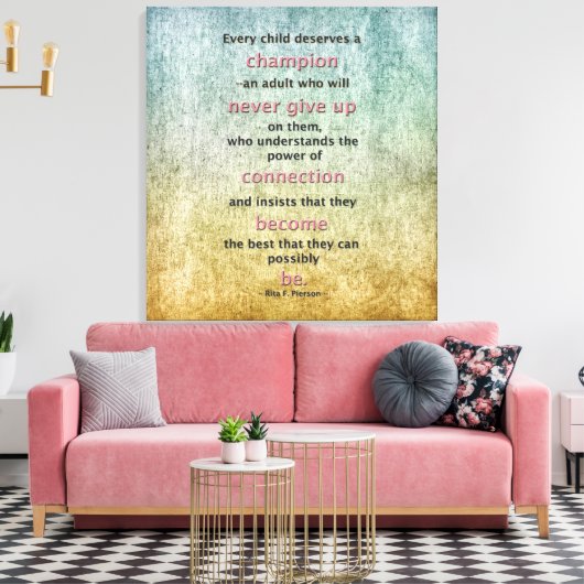Elk kind verdient een kampioen canvas afdruk (Insitu (Woonkamer))