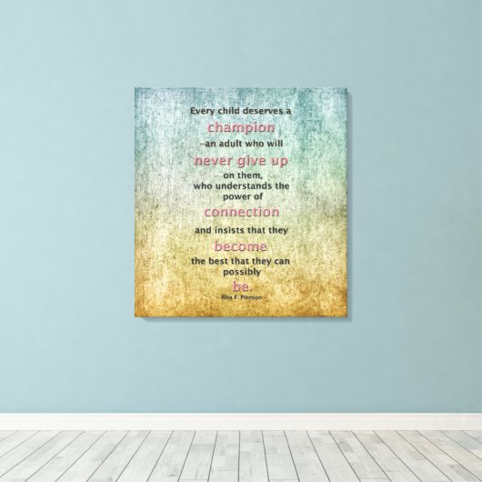 Elk kind verdient een kampioen canvas afdruk (Insitu (Houten vloer))