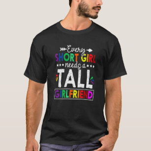 Elk klein meisje heeft een groot Vriendin lesbienn T-shirt