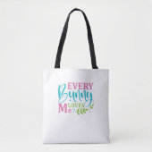 Elk konijn houdt van me grappig Pasen Tote Bag (Voorkant)
